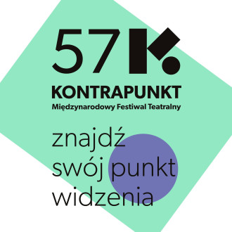 57. edycja Międzynarodowy Festiwal Teatralny KONTRAPUNKT